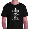 I Can't Keep Calm My Wife Is Pregnant Men's T-shirt UK Small