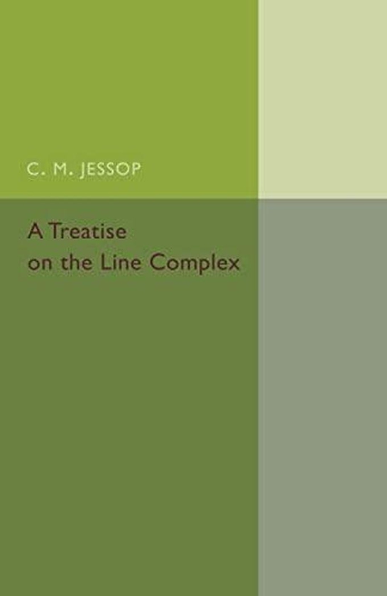 Cambridge University Press A Treatise on the Line Complex ,Ed. :1
