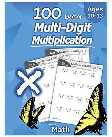 Humble Math - 100 Days of Multi-Digit Multiplication Paperback