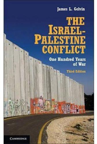 Generic The Israel-Palestine Conflict: One Hundred Years Of War ,Ed. :3