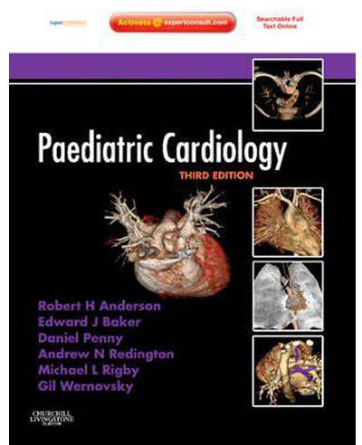 Paediatric Cardiology : Expert Consult - Online and Print