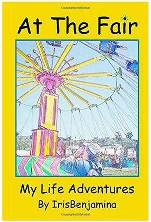 At the Fair: My Life Adventures Paperback English by Iris Benjamina - 01-Jan-2018