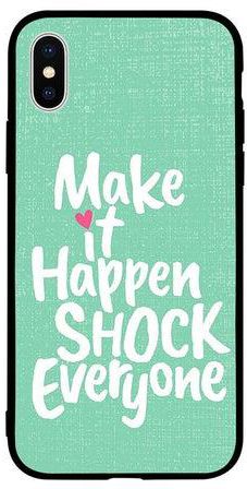 غطاء حماية واقي لهاتف أبل آيفون X نمط مطبوع عليه عبارة "Make It Happen Shock Everyone"