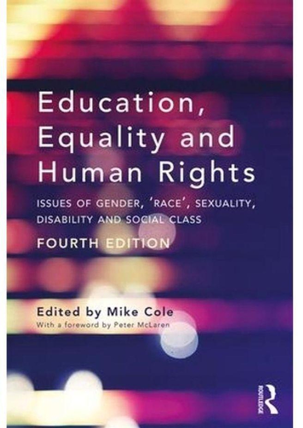 Taylor Education Equality and Human Rights Issues of Gender Race Sexuality Disability and Social Class Ed 4