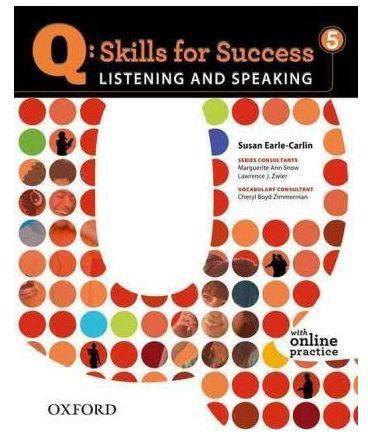 Q Skills for Success: Listening and Speaking 5: Student Book with Online Practice