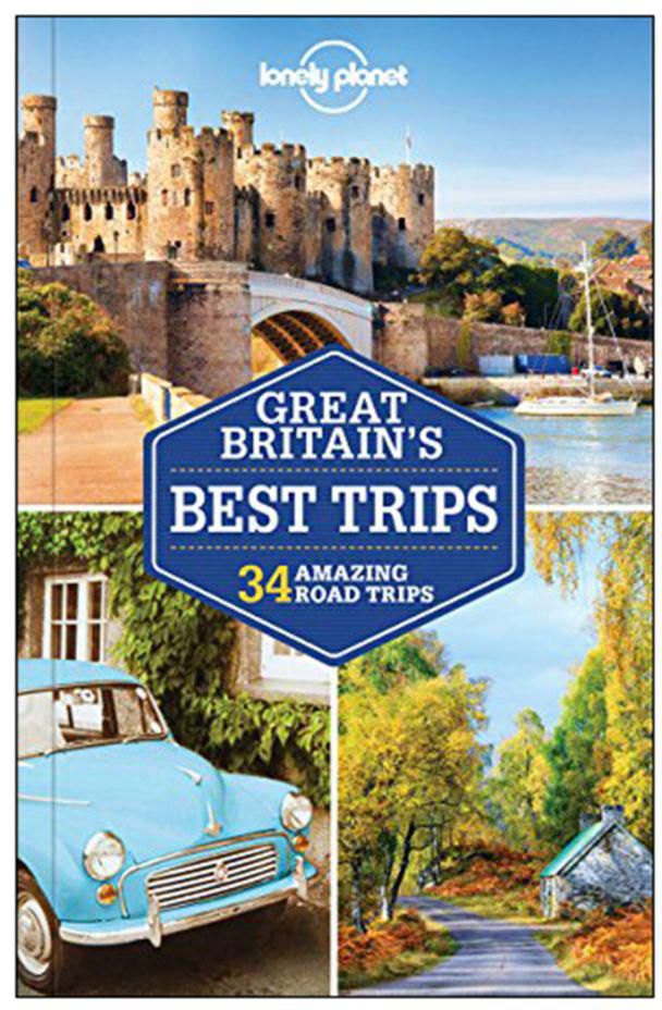 Lonely Planet Great Britain's Best Trips: 34 Amazing Road Trips Paperback 1