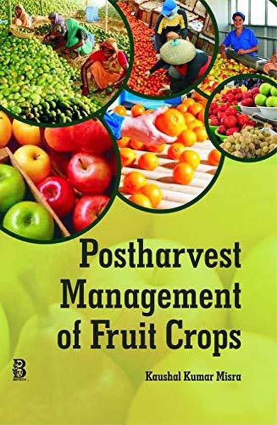 Biotech Posthavest Management of Fruits Crops-India
