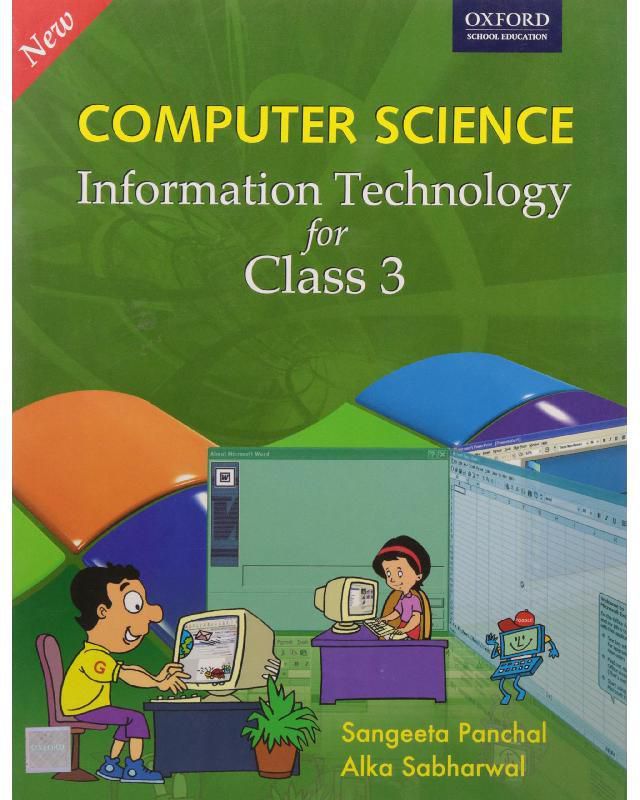 Computer Science: Information Technology for Class 3