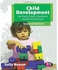 Generic Child Development for Early Years Students and Practitioners