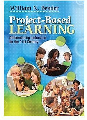 Project-Based Learning : Differentiating Instruction for the 21st Century