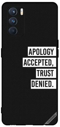 Protective Case Cover For Oppo K9 Pro طبعة عبارة "Apology Accepted Trust Denied"