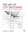 The Art of City Sketching: A Field Manual