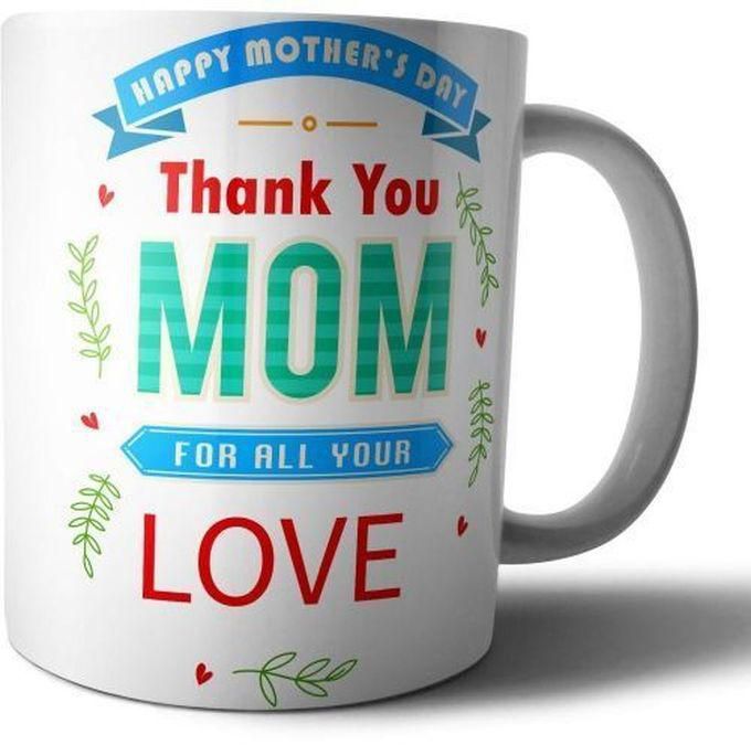 Thank You Mom Ceramic Mug - Multicolor