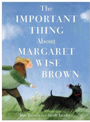 The Important Thing About Margaret Wise Brown Hardcover الإنجليزية by Mac Barnett - 27-Jun-2019