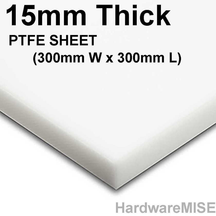 Hardwaremise PTFE Sheet White Plate 15mm x 300mm x 300mm Molded Sheet