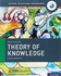Oxford University Press Oxford IB Diploma Programme: IB Theory of Knowledge Course Book: Student Book with Website Link ,Ed. :1