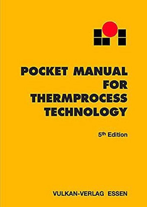 Mcgraw Hill Pocket Manual for Thermprocess Technology