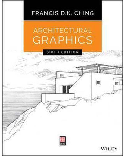 Architectural Graphics, Sixth Edition