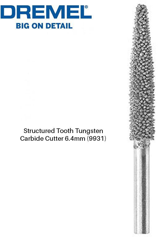 Dremel 9931 Structured Tooth Tungsten Carbide Cutter 6.4mm (Taper) - 2615993132