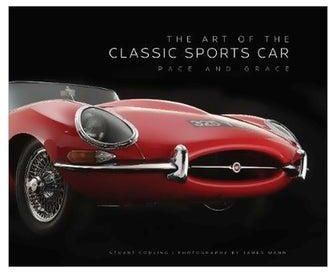 The Art Of The Classic Sports Car : Pace And Grace Hardcover