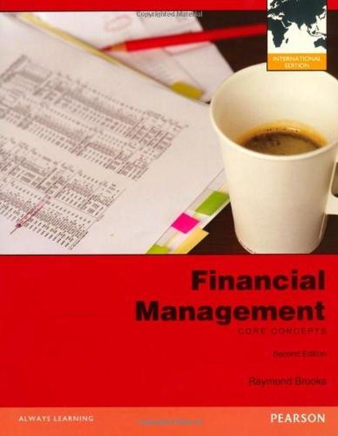 Pearson Financial Management: International Edition ,Ed. :2