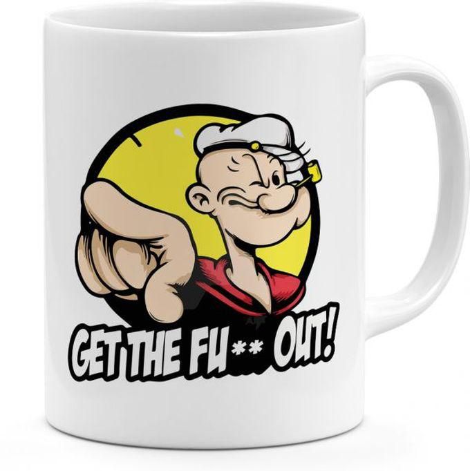 Popeye 11oz Coffee Mug Popeye Quote Get Out 11oz Ceramic Novelty Mug