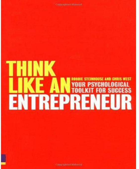 Generic Think Like an Entrepreneur : Your Psychological Toolkit for Success