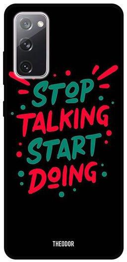 Protective Case Cover For Samsung Galaxy S20 FE Stop Talking