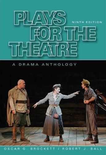 Plays for the Theatre (Wadsworth Series in Theatre)