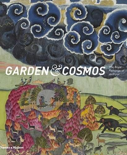 Garden and Cosmos: The Royal Paintings of Jodhpur. Edited by Debra Diamond and Catherine Glynn