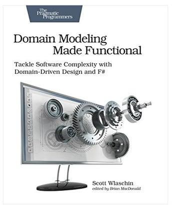 Domain Modeling Made Functional Paperback English by Scott Wlaschin - February 20, 2018