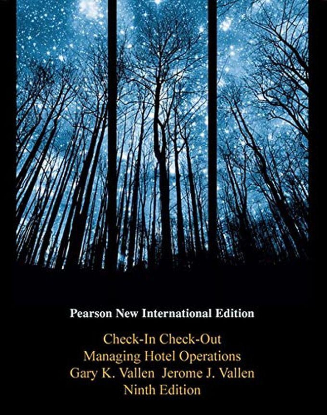 Pearson Check-in Check-Out: Managing Hotel Operations: Pearson New International Edition ,Ed. :9