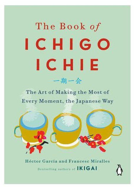 The Book of Ichigo Ichie - By Héctor García