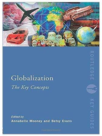 Globalization : The Key Concepts Paperback The Key Concepts