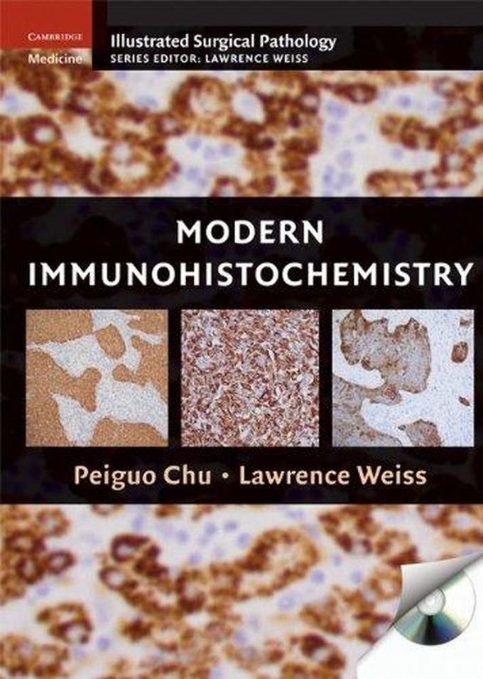 Cambridge University Press Modern Immunohistochemistry (Cambridge Illustrated Surgical Pathology) ,Ed. :1