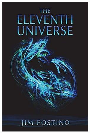 The Eleventh Universe Paperback English by Jim Fostino