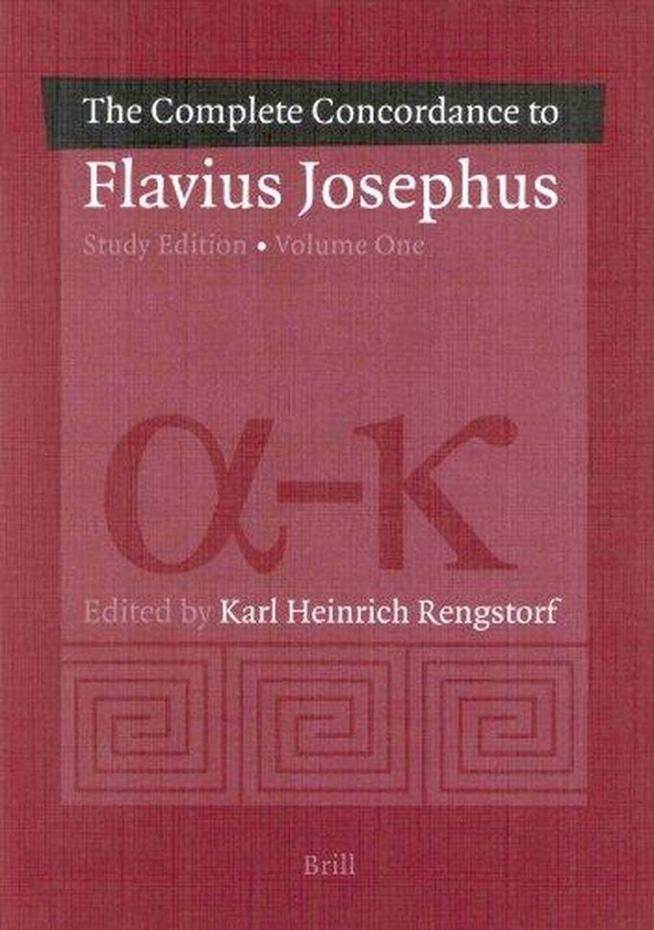 The Complete Concordance to Flavius Josephus