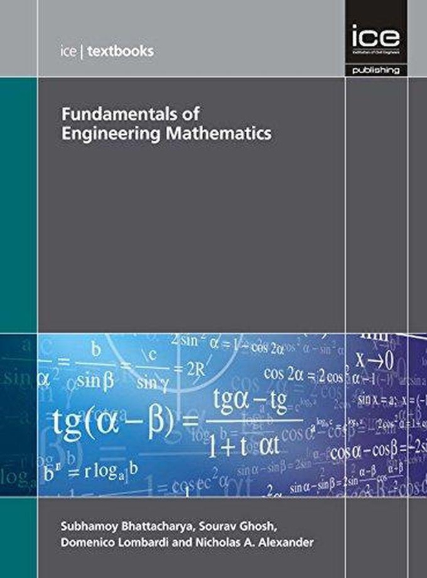 Fundamentals of Engineering Mathematics (ICE Textbook series)