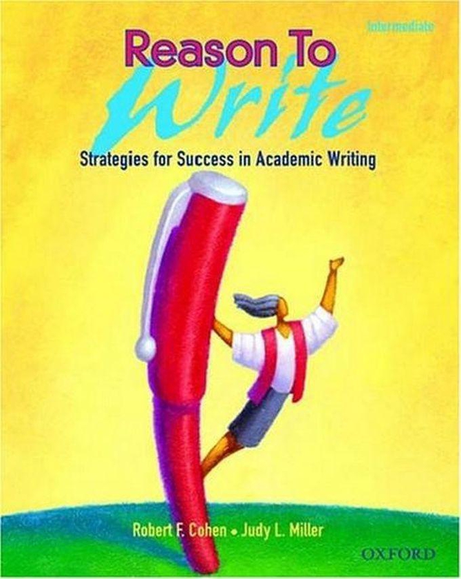 Reason To Write: Intermediate: Student Book Book