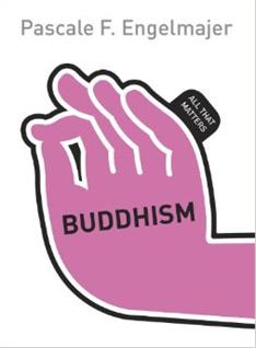 Buddhism: All That Matters