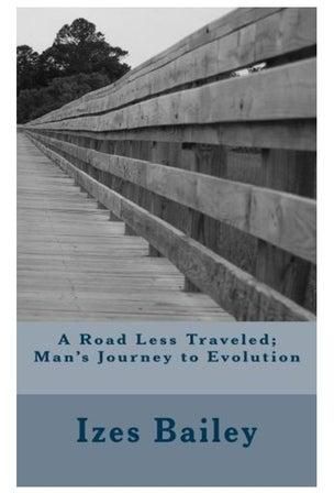 A Road Less Traveled; Man's Journey To Evolution Paperback
