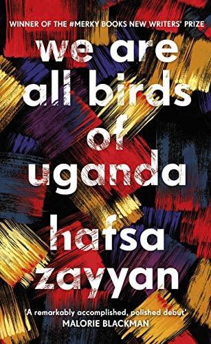 We are all birds of Uganda[books,African authors,novel].