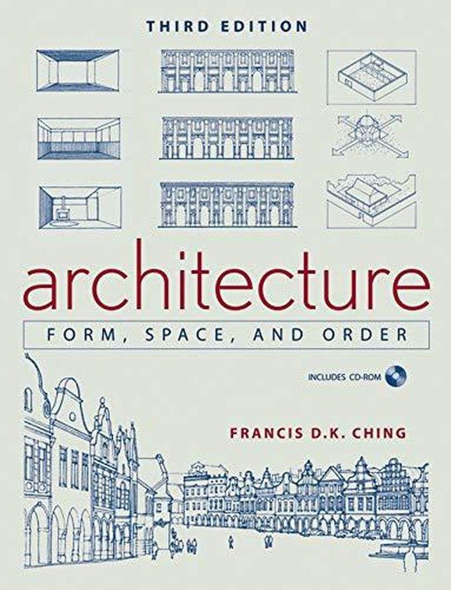 John Wiley & Sons Architecture: Form, Space and Order ,Ed. :3