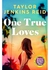 One True Loves - By Taylor Jenkins Reid