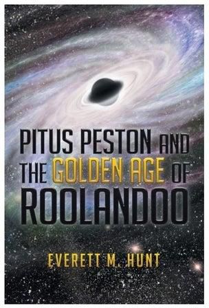 Pitus Peston And The Golden Age Of Roolandoo Paperback
