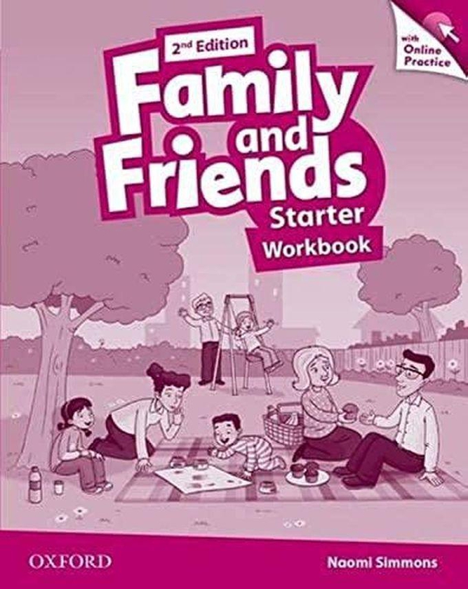 Oxford University Press Family and Friends: Starter: Workbook with Online Practice ,Ed. :2