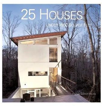 25 Houses Under 1500 Square Feet paperback english - 09 Nov 2004