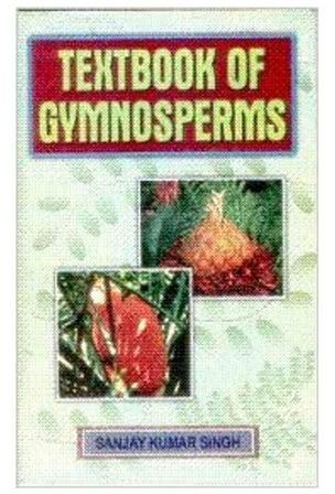 Textbook Of Gymnosperms ( India ) english 2017