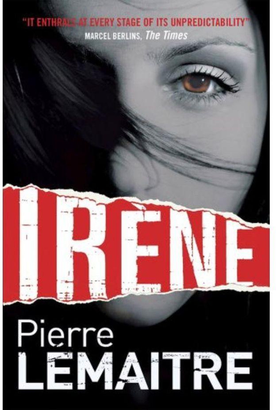 Irene The Camille Verhoeven Trilogy