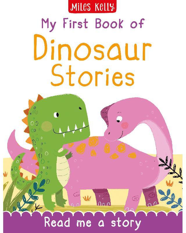 My First Book of Dinosaur Stories - Read Me a Story